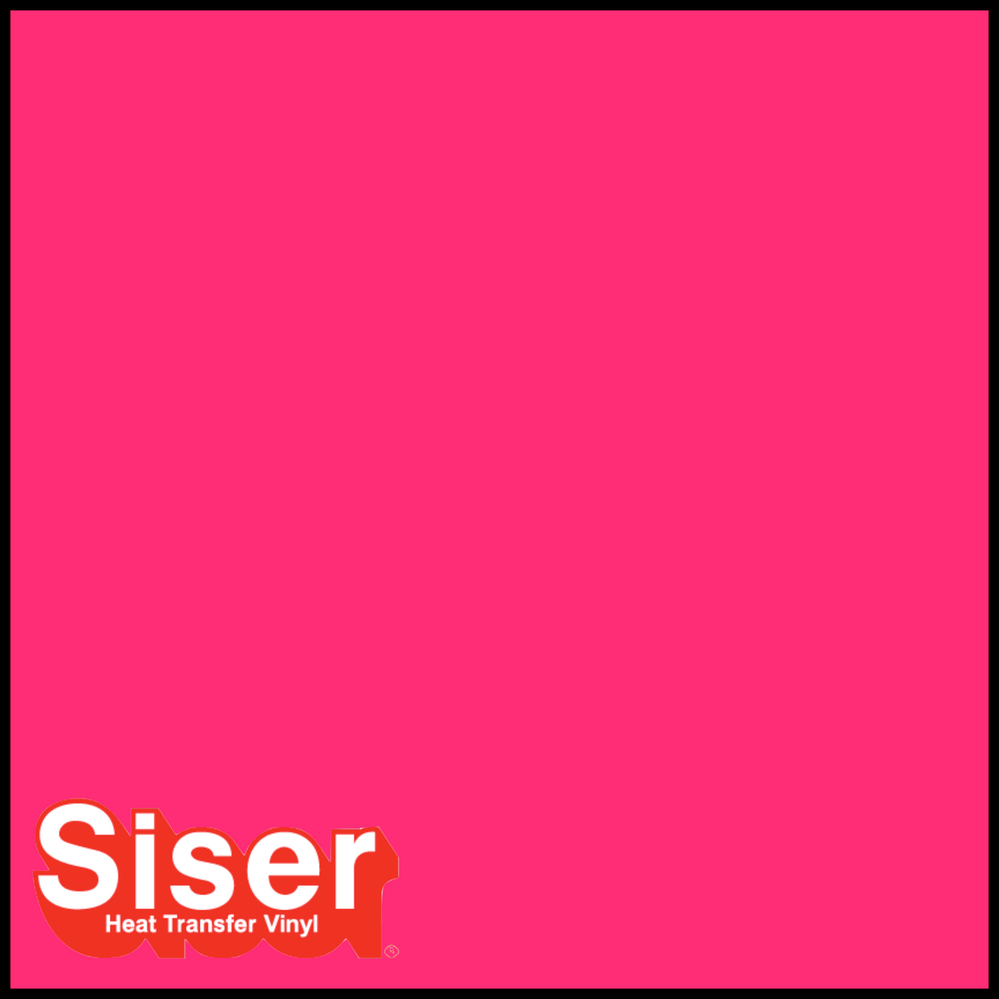 SISER®Heat Transfer Vinyl - Hi-5 NEON RASPBERRY