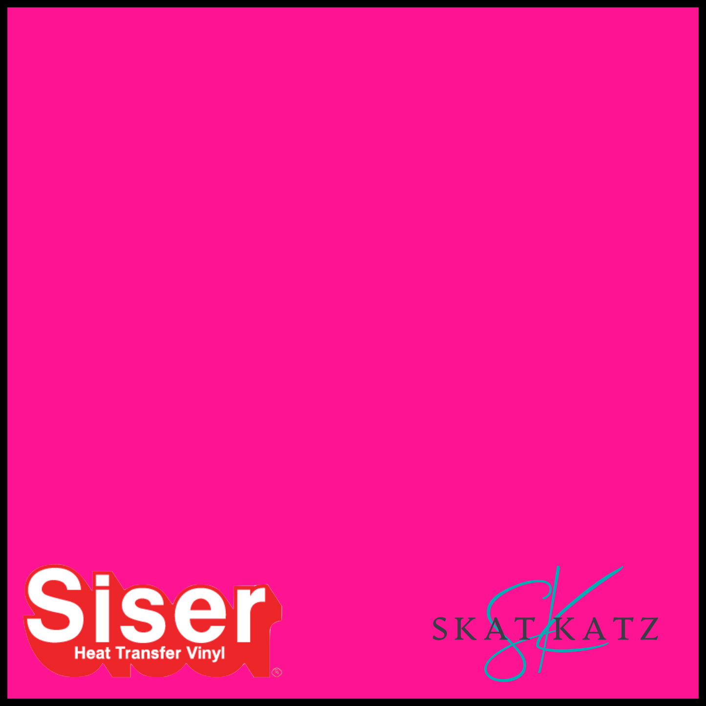 SISER EasyWeed® Heat Transfer Vinyl - FLUORESCENT PINK